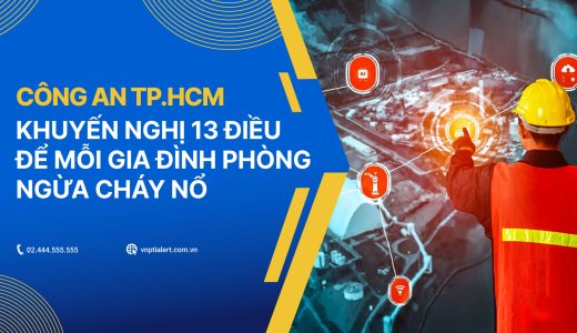 Công an TP.HCM khuyến nghị 13 điều để mỗi gia đình phòng ngừa cháy nổ