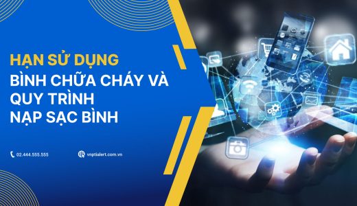 Hạn sử dụng bình chữa cháy và quy trình nập sạc bình