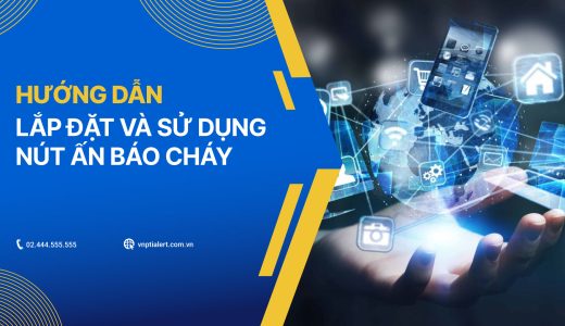 Hướng dẫn sử dụng nút ấn báo cháy