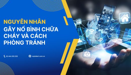 Nguyên nhân gây nổ bình chữa cháy và cách phòng tránh