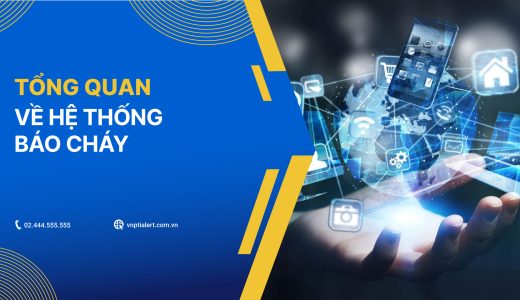 Tổng quan về hệ thống báo cháy