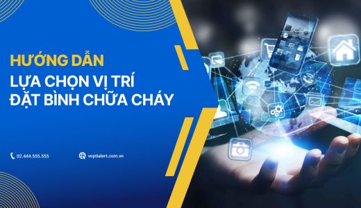 Hướng dẫn lựa chọn và bố trí nơi để bình chữa cháy