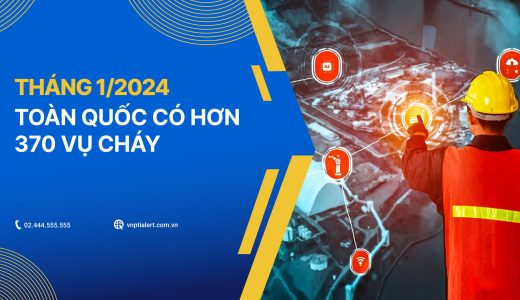 Tháng 1/2024, toàn quốc có hơn 370 vụ cháy